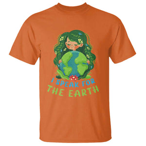 Earth Day T Shirt I Speak For The Earth Love Your Mother Go Green TS02 Orange Printyourwear