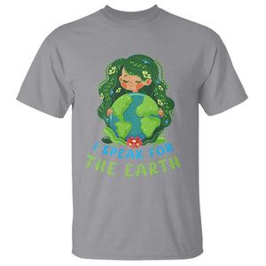 Earth Day T Shirt I Speak For The Earth Love Your Mother Go Green TS02 Sport Gray Printyourwear