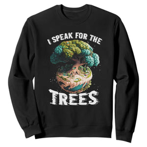 Earth Day Sweatshirt Speak For The Tree Love Your Mother Go Green TS02 Black Printyourwear