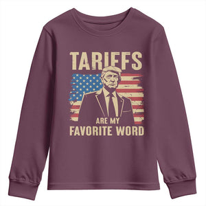 Tariffs Are My Favorite Word Youth Sweatshirt Trump 2025 Patriotic American Flag Vintage TS02 Maroon Print Your Wear