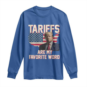Tariffs Are My Favorite Word Long Sleeve Shirt Trump 2025 Patriotic American Flag Map Vintage TS02 Royal Blue Print Your Wear