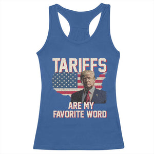 Tariffs Are My Favorite Word Racerback Tank Top Trump 2025 Patriotic American Flag Map Vintage TS02 Royal Blue Print Your Wear