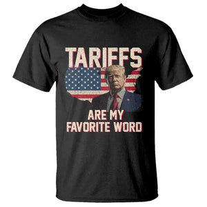 Tariffs Are My Favorite Word T Shirt Trump 2025 Patriotic American Flag Map Vintage TS02 Black Print Your Wear