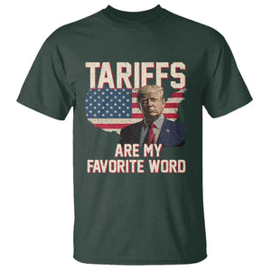 Tariffs Are My Favorite Word T Shirt Trump 2025 Patriotic American Flag Map Vintage TS02 Dark Forest Green Print Your Wear