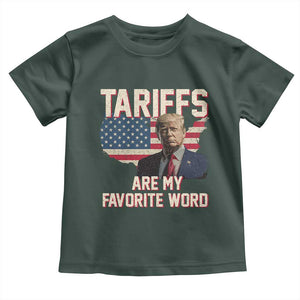 Tariffs Are My Favorite Word Toddler T Shirt Trump 2025 Patriotic American Flag Map Vintage TS02 Dark Forest Green Print Your Wear