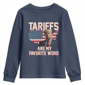 Tariffs Are My Favorite Word Youth Sweatshirt Trump 2025 Patriotic American Flag Map Vintage TS02 Navy Print Your Wear