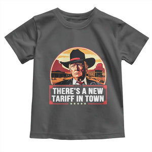 Trump Tariffs Cowboy Toddler T Shirt Theres A New Tariff In Town Western TS02 Dark Heather Print Your Wear