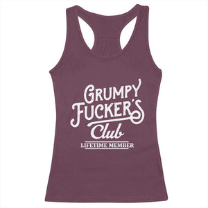 Grumpy Fucker's Club Lifetime Member Racerback Tank Top Funny Distressed Sarcastic Adult Humor Slogan Typography TS02 Maroon Print Your Wear