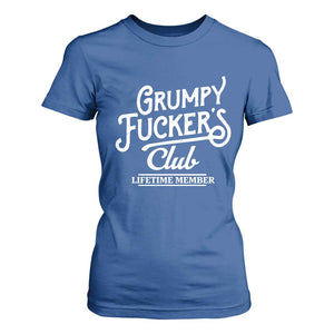 Grumpy Fucker's Club Lifetime Member T Shirt For Women Funny Distressed Sarcastic Adult Humor Slogan Typography TS02 Royal Blue Print Your Wear