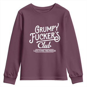 Grumpy Fucker's Club Lifetime Member Youth Sweatshirt Funny Distressed Sarcastic Adult Humor Slogan Typography TS02 Maroon Print Your Wear