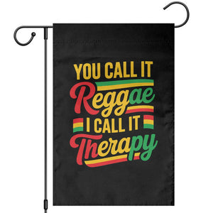 You Call It Reggae I Call It Therapy Garden Flag Emotional Jamaican Rasta Music Lovers TS02 Black Print Your Wear