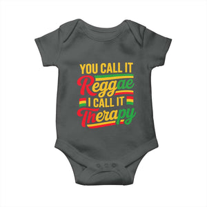 You Call It Reggae I Call It Therapy Baby Onesie Emotional Jamaican Rasta Music Lovers TS02 Dark Heather Print Your Wear