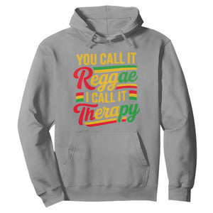 You Call It Reggae I Call It Therapy Hoodie Emotional Jamaican Rasta Music Lovers TS02 Sport Gray Print Your Wear