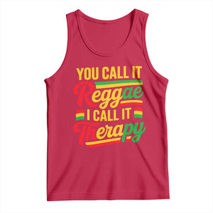 You Call It Reggae I Call It Therapy Tank Top Emotional Jamaican Rasta Music Lovers TS02 Red Print Your Wear
