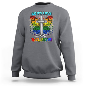 LGBT Pride Sweatshirt God's Love Is Fully Inclusive Christian Cross Butterfly TS02 Charcoal Printyourwear