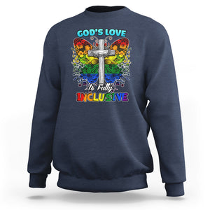 LGBT Pride Sweatshirt God's Love Is Fully Inclusive Christian Cross Butterfly TS02 Navy Printyourwear