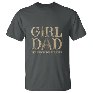 Girl Dad T Shirt Girl Dad Her Protector Forever Father of Girls TS02 Dark Heather Printyourwear