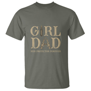 Girl Dad T Shirt Girl Dad Her Protector Forever Father of Girls TS02 Military Green Printyourwear