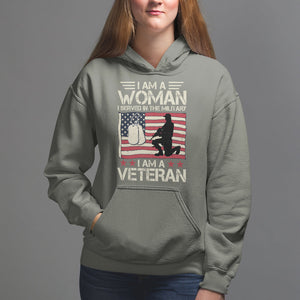 Female Veteran Hoodie I Am A Woman I Served In The Military American Flag Women TS02 Military Green Printyourwear