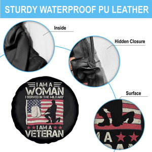 Female Veteran Spare Tire Cover I Am A Woman I Served In The Military American Flag Women TS02 Print Your Wear