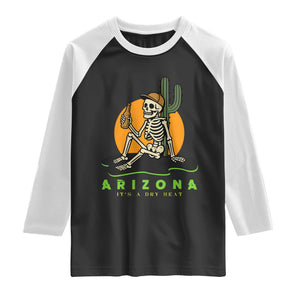 Funny Arizona Its A Dry Heat Skeleton Graphic Raglan Shirt Vintage Desert Drinking Beer Saguaro Cactus Souvenir