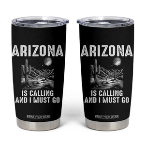 Retro Arizona Is Calling And I Must Go Graphic Tumbler Cup Outdoor Desert Cactus Mountain Travel Souvenir