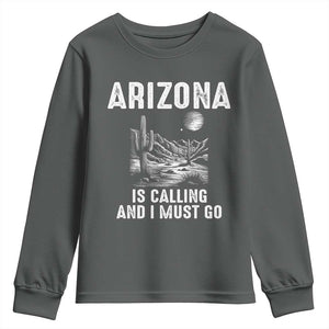 Retro Arizona Is Calling And I Must Go Graphic Youth Sweatshirt Outdoor Desert Cactus Mountain Travel Souvenir