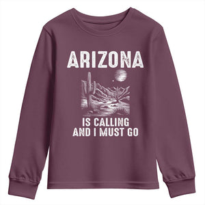 Retro Arizona Is Calling And I Must Go Graphic Youth Sweatshirt Outdoor Desert Cactus Mountain Travel Souvenir