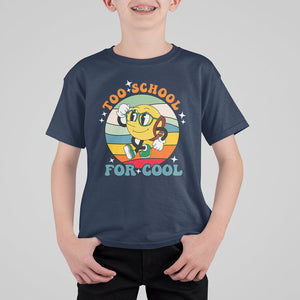 Too Cool For School T Shirt For Kid Back To School Retro Hippie TS02 Printyourwear