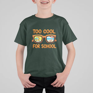 Funny Too Cool For School T Shirt For Kid Vacation Mode Sunglasses Summer Beach TS02 Printyourwear