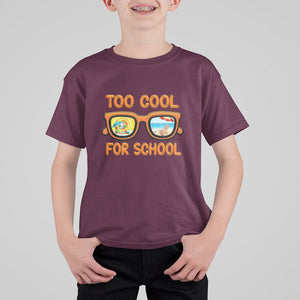 Funny Too Cool For School T Shirt For Kid Vacation Mode Sunglasses Summer Beach TS02 Printyourwear