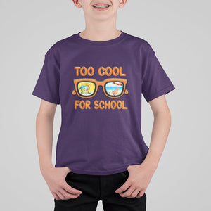 Funny Too Cool For School T Shirt For Kid Vacation Mode Sunglasses Summer Beach TS02 Printyourwear