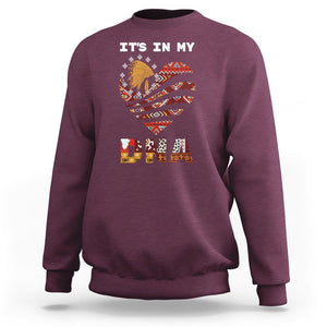 Native American Sweatshirt It's In My DNA Indigenous American Indian Heart TS02 Maroon Printyourwear