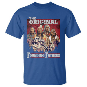 Native American T Shirt The Original Founding Fathers Indigenous American Indian Chiefs Native Pride TS02 Royal Blue Printyourwear