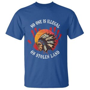Native American T Shirt No One Is Illegal On Stolen Land Indigenous American Indian TS02 Royal Blue Printyourwear