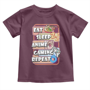 Eat Sleep Anime Gaming Repeat Toddler T Shirt Kawaii Otaku Manga Ramen Lover TS02 Maroon Print Your Wear