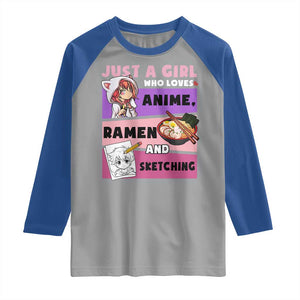 Just A Girl Who Loves Anime Ramen And Sketching Raglan Shirt Cute Japan Kawaii Otaku Manga Lover TS02 Sport Gray Royal Print Your Wear