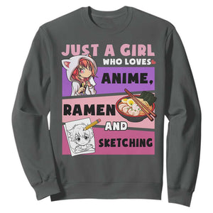 Just A Girl Who Loves Anime Ramen And Sketching Sweatshirt Cute Japan Kawaii Otaku Manga Lover TS02 Dark Heather Print Your Wear