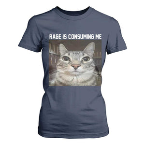 Funny Silly Cat Meme T Shirt For Women Rage Is Consuming Me Staring TS02 Navy Print Your Wear
