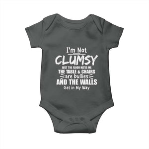 Funny Clumsy People Saying Baby Onesie The Floor Hates Me The Table And Chairs Are Bullies The Walls Get In My Way TS02 Dark Heather Print Your Wear