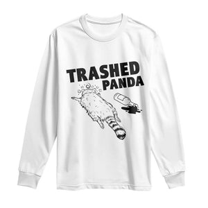Funny Trashed Panda Long Sleeve Shirt Drunk Raccoon Meme Hot Mess TS02 White Print Your Wear