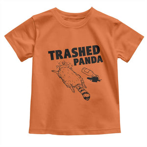 Funny Trashed Panda Toddler T Shirt Drunk Raccoon Meme Hot Mess TS02 Orange Print Your Wear