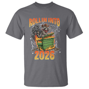 Dumpster Fire Raccoon Meme for Surviving 2025 T Shirt Rollin Into 2026 Trash Panda Energy TS02 Charcoal Print Your Wear
