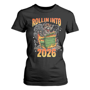 Dumpster Fire Raccoon Meme for Surviving 2025 T Shirt For Women Rollin Into 2026 Trash Panda Energy TS02 Black Print Your Wear