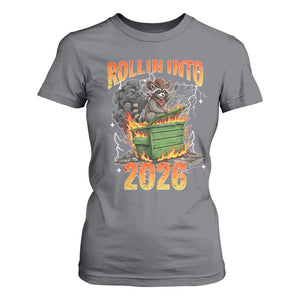 Dumpster Fire Raccoon Meme for Surviving 2025 T Shirt For Women Rollin Into 2026 Trash Panda Energy TS02 Charcoal Print Your Wear