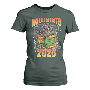 Dumpster Fire Raccoon Meme for Surviving 2025 T Shirt For Women Rollin Into 2026 Trash Panda Energy TS02 Dark Forest Green Print Your Wear