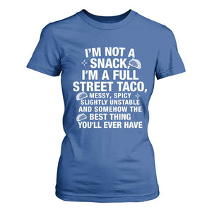 Im a Full Street Taco T Shirt For Women Funny Hot Mess Icons Foodie Flirts Meme TS02 Royal Blue Print Your Wear