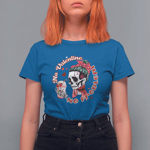 Single Skeleton T Shirt For Women Messy Bun Skull No Valetine No Problem Anti Valentines TS02 Royal Blue Printyourwear