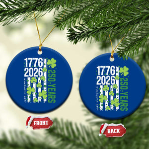 Irish American 250 Years 1776 2026 Patriotic Shamrock Ceramic Ornament St Patricks Day Ameria 250th Anniversary TS02 1pc Blue Print Your Wear