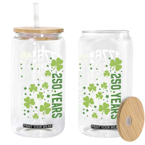 Irish American 250 Years 1776 2026 Patriotic Shamrock Glass Can St Patricks Day Ameria 250th Anniversary TS02 Print Your Wear